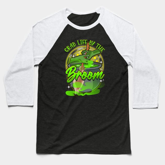 Grab Life By The Broom! Funny Halloween Gift Baseball T-Shirt by Jamrock Designs